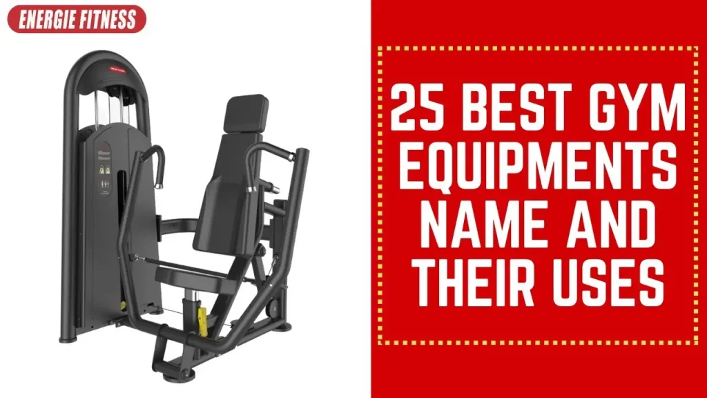 Top Gym Instruments Name ?
